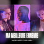 Ma Meilleure Ennemie (French/English Version)