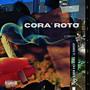 Cora' Roto (feat. Døuble R, Mario López & THM BOYS) [Explicit]