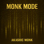 Monk Mode (Explicit)