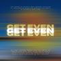 Get Even (feat. Lafleau) [Explicit]