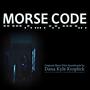 Morse Code (Original Short Film Soundtrack)