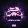 Call Me (feat. DMN.C, Mac Chillain & N-drew) [Explicit]