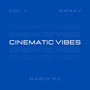 CINEMATIC VIBES VOL 2