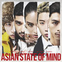 ASIAN STATE OF MIND (Explicit)