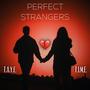 Perfect Strangers (feat. T.I.M.E.) [Explicit]