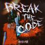 Break Da Code (Explicit)