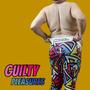 Guilty Pleasures (Explicit)