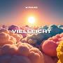 Vielleicht