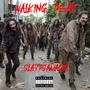 Walking Dead (Explicit)