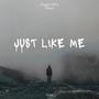 Just Like Me (feat. Tabzza) [Explicit]