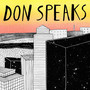 Don Speaks (Explicit)