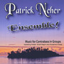 Patrick Neher: Ensemble!