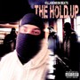 The Hold Up (Explicit)