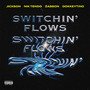 Switchin’ Flows (Explicit)