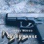 Close Range (Explicit)