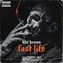 Fast Life (Explicit)