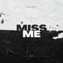 Miss Me (Explicit)