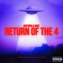 Return Of The 4 (feat. Chef Muice) [Explicit]