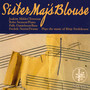 Sister Maj's Blouse - Plays the Music of Börje Fredriksson