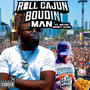 Boudin Man (Roll cajun jingle) [Explicit]