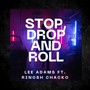 Stop Drop and Roll