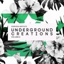 Underground Creations, Vol. 6
