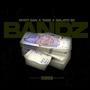 Bandz! (feat. Dyrti San & Tabz) [Explicit]