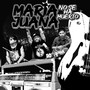 Maria Juana No Se Ha Muerto (Acústico)