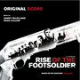 Rise of the Footsoldier (Orchestral Film Score)