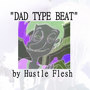 Dad Type Beat