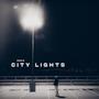 City Lights DELUXE (Explicit)