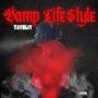 Vamp Life$tyle (Explicit)