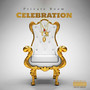 Celebration (Explicit)