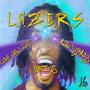 L.A.Z.E.R.S (Explicit)