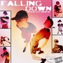 Falling down (Explicit)