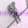 Broken Hearted