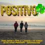 POSITIVO (feat. Young Santyno, Fuper G, Luizoskill & Fat Reynolds) [Explicit]