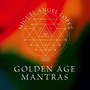 Golden Age Mantras