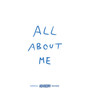 All About Me (Explicit)