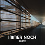 Immer Noch (Explicit)