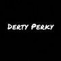 Derty Perky (feat. Hellohiide & Bakkend50) [Explicit]