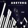 Areyeng (feat. Tippy-G & Dah minister)