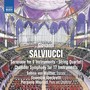 SALVIUCCI, G.: Chamber Works - Serenade / String Quartet / Chamber Symphony (S. von Walther, Ensemble Überbrettl, Maurizzi)