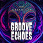 GROOVE ECHOES