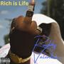 Rich is Life (Explicit)