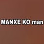 MANXE KO man