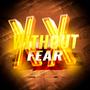 Without Fear (feat. MBK)