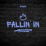 Fallin' In (Explicit)