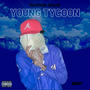 Young Tycoon EP (Explicit)