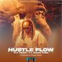 Hustle Flow (feat. Diego Pe$o) [Explicit]